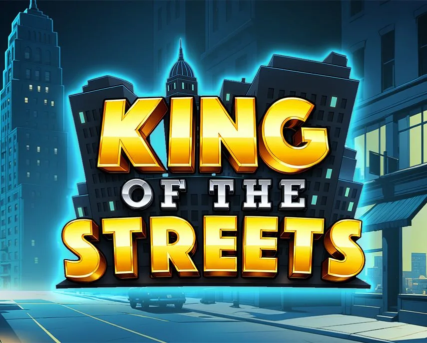 King of the Streets - HONEYSLOT777