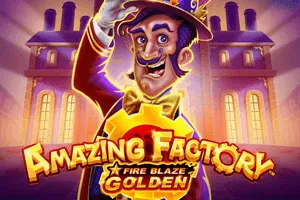 Fire Blaze Golden: Amazing Factory - HONEYSLOT777