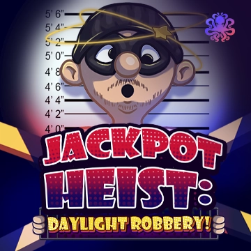 Jackpot Heist: Daylight Robbery! - HONEYSLOT777