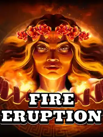Fire Eruption - HONEYSLOT777