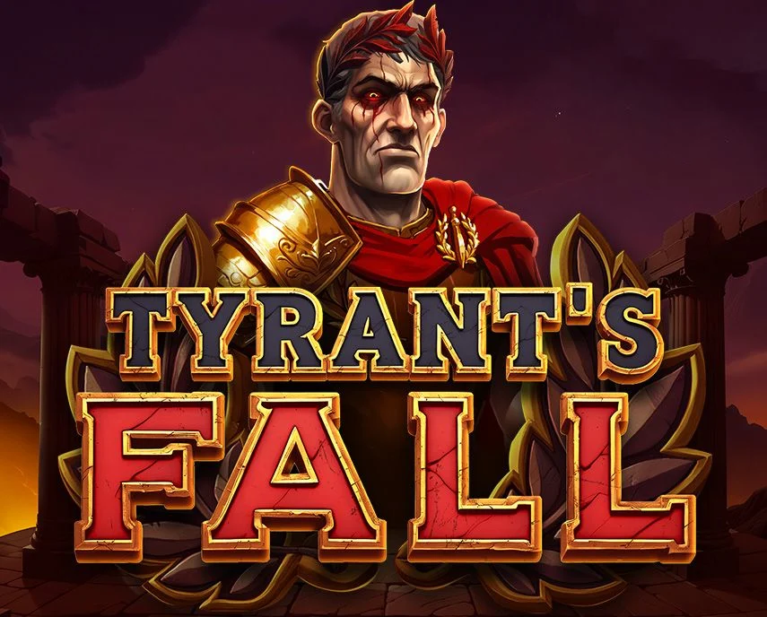 Tyrants Fall - HONEYSLOT777