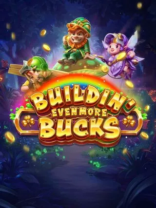 Buildin Even More Bucks - HONEYSLOT777