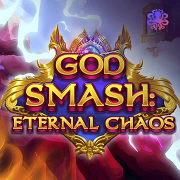 God Smash: Eternal Chaos - HONEYSLOT777