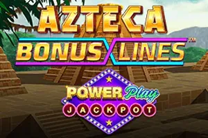 Azteca: Bonus Lines PowerPlay Jackpot - HONEYSLOT777