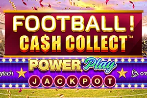 Football! Cash Collect™ PowerPlay Jackpot - HONEYSLOT777