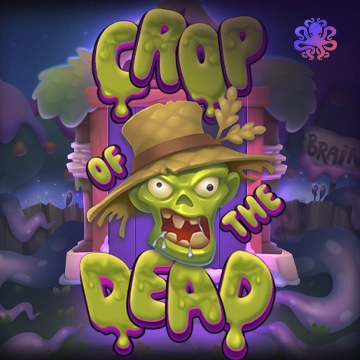 Crop of the Dead - HONEYSLOT777