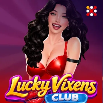 Lucky Vixens Club - HONEYSLOT777
