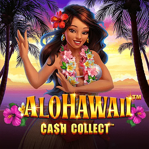 Alohawaii: Cash Collect™ - HONEYSLOT777