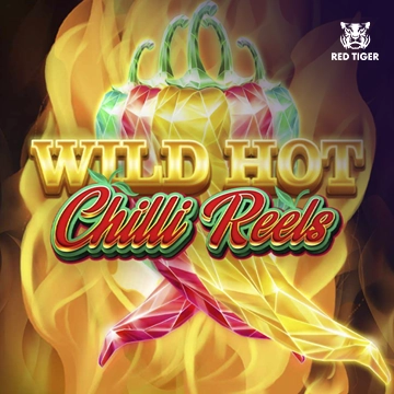 Wild Hot Chilli Reels - HONEYSLOT777