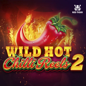 Wild Hot Chilli Reels 2 - HONEYSLOT777