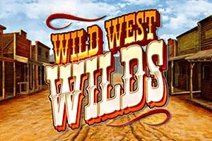 Wild West Wilds! - HONEYSLOT777