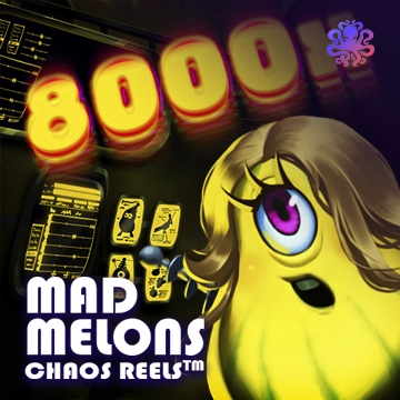 Mad Melons Chaos Reels - HONEYSLOT777