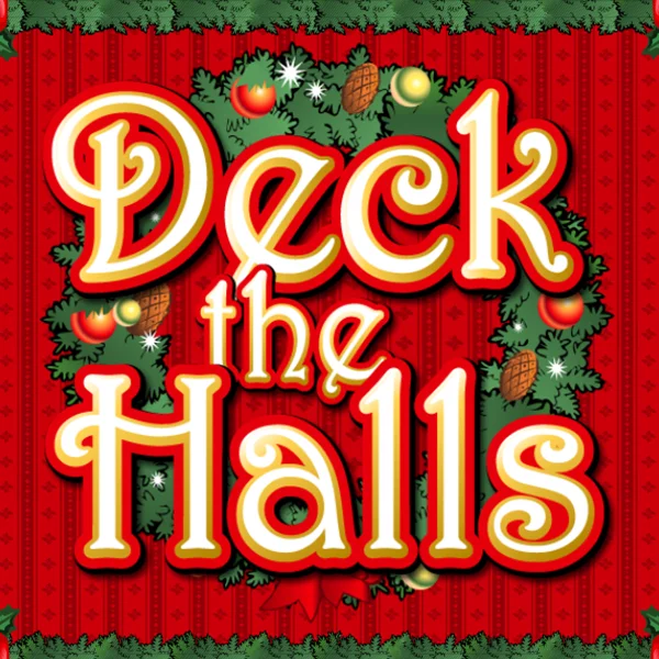 Deck the Halls - HONEYSLOT777