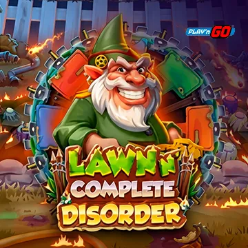 Lawn n Complete Disorder - HONEYSLOT777
