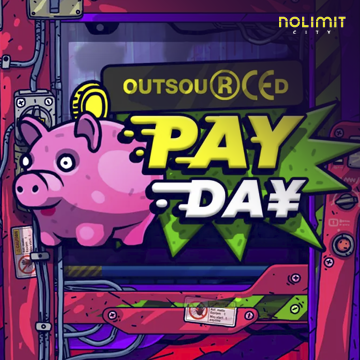 NolimitCity : Outsourced: Payday - HONEYSLOT777